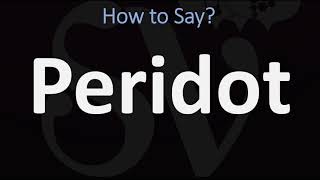 How to Pronounce Peridot CORRECTLY [upl. by Atalayah]