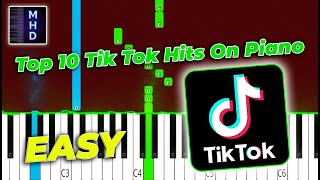 Top 10 TikTok Songs On Piano  2021 EASY [upl. by Wald386]