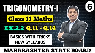 Trigonometry I Ex22 Part 6  Class 11 Maths  Maharashtra Board  Dinesh Sir [upl. by Arimat]