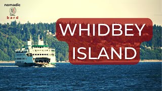 WHIDBEY ISLAND  A Washington travel guide [upl. by Rehm]