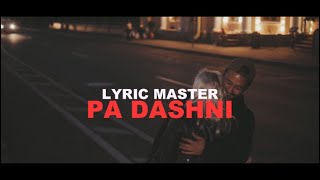 Lyric Master  Pa dashni 💔 [upl. by Ydisac]