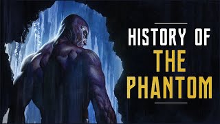 History Of The Phantom [upl. by Ninel]