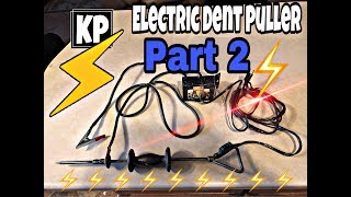 DIY HOMEMADE ELECTRIC DENT PULLER PART 2 [upl. by Ertsevlis]