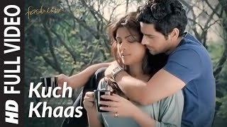 KUCH KHAAS Full Video  Fashion  Priyanka Chopra Kangna Ranawat  Mohit Chauhan Neha Bhasin [upl. by Alvy]