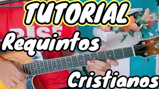 TUTORIAL Requintos Cristianos En Guitarra [upl. by Narat284]