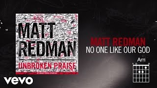 Matt Redman  No One Like Our God LiveLyrics And Chords [upl. by Merrow]