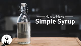 How to Make Simple Syrup  Black Tie Kitchen [upl. by Jennette]