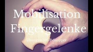 Ergotherapie Handtherapie Mobilisation Fingergelenke  Übungen mit dem MCPStopper [upl. by Liarret]