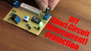 DIY Short Circuit Overcurrent Protection [upl. by Reivilo]