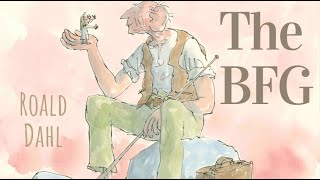 Roald Dahl  The BFG  Full audiobook with text AudioEbook [upl. by Arikal]