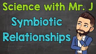 Symbiotic Relationships  Mutualism Commensalism amp Parasitism [upl. by Meriel]