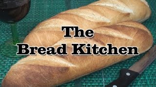 French Baguette Recipe in The Bread Kitchen [upl. by Jc]