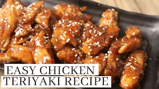 Easy Chicken Teriyaki Recipe [upl. by Silsbye]