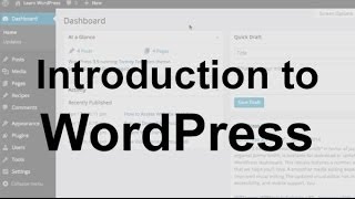 WordPress Tutorial 1 Introduction [upl. by Rednirah]