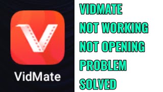 How to Fix Vidmate Not Working and Not Opening Problem Solved [upl. by Madelle523]