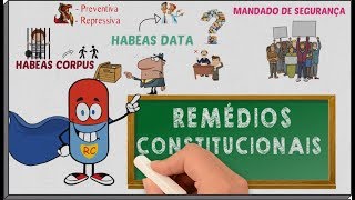 Direito Constitucional  Remédios Constitucionais [upl. by Adnimra436]