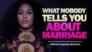 What Nobody Tells You About Marriage  mildred kingsleyokonkwo [upl. by Ardnu]