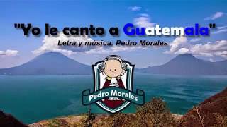 Yo le canto a Guatemala ¡COMPLETA [upl. by Honig]