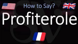 How to Pronounce Profiterole CORRECTLY [upl. by Lien6]