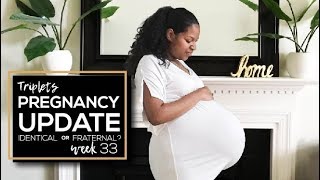 Triplets 33 Week Pregnancy Update  Identical or Fraternal [upl. by Lerud]