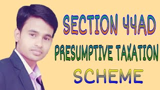 Presumptive Taxation Scheme Section 44AD in hindi  Section 44AD full discussion by Commerce wale [upl. by Redmond]