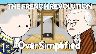 The French Revolution  OverSimplified Part 1 [upl. by Atalanta780]