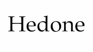 How to Pronounce Hedone [upl. by Kordula]