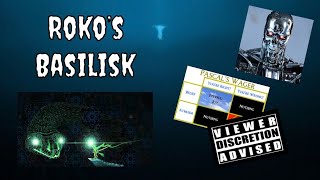 Roko’s Basilisk A Deeper Dive WARNING Infohazard [upl. by Tildie]