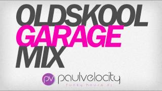 Oldskool Garage Mix UKG [upl. by Ivan]