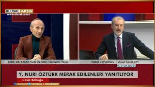 Hulki Cevizoğlu ile Ceviz Kabuğu Prof Dr Yaşar Nuri Öztürk 27 Şubat 2016 [upl. by Flossi]