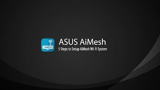 AiMesh Setup Tutorial Video  AiMesh  ASUS [upl. by Alisander]