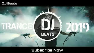 TRANCE2019  DJ Beats [upl. by Aremaj]