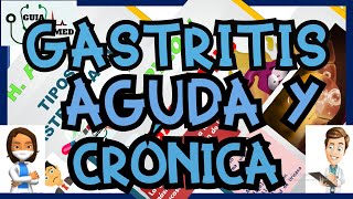 GASTRITIS AGUDA Y CRÓNICA DIFERENCIAS  GuiaMed [upl. by Bradman738]