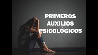 Primeros auxilios psicológicos [upl. by Lalat396]