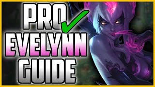 How to Play Evelynn Like a Pro in 14 Minutes  Evelynn Guide  League of Legends [upl. by Christoper]