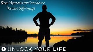 Sleep Hypnosis for Confidence and Positive Self Image [upl. by Rush]