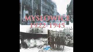 Mysłowice 1922  1945 [upl. by Maurili910]