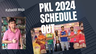 Pro Kabaddi 2024 Season 11 Schedule [upl. by Casie912]