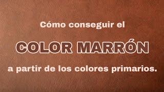 Cómo conseguir el COLOR MARRÓN La manera más FÁCIL  Pintar con Francis ® [upl. by Naesal586]