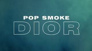 POP SMOKE  DIOR Official Lyric Video [upl. by Assetniuq]