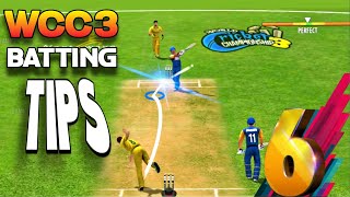 🔥 WCC3 Batting Tips With New Control Tutorial  How To Hit Six On Evry ball [upl. by Rednal]