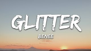 BENEE  Glitter Lyrics [upl. by Alaik721]