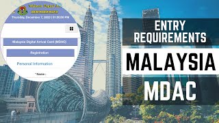 Entry Requirements Malaysia  Digital Arrival Card MDAC [upl. by Meekahs]