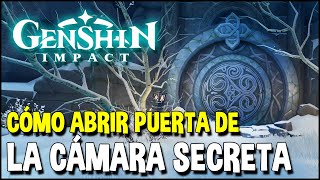 Cómo abrir PUERTA de la CAMARA SECRETA Localización de los 3 cofres  Genshin Impact [upl. by Jeffry]