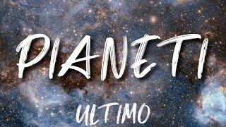 •Ultimo• Pianeti lyrics [upl. by Janette518]