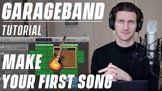 GarageBand Tutorial  Make Your First Song [upl. by Joya]