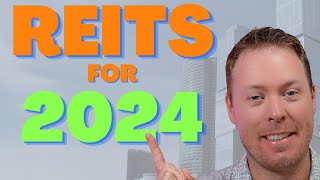 10 of the BEST REITs For 2024 [upl. by Naig613]