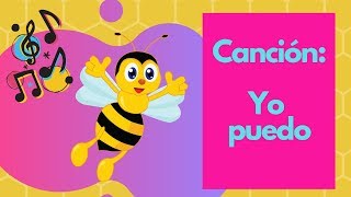 Canción para niños YO PUEDO 👍💪 [upl. by Holsworth]