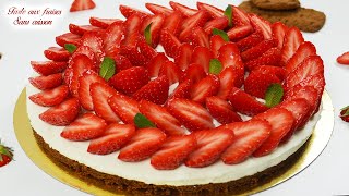 TARTE AUX FRAISES SANS CUISSON [upl. by Airotnahs]