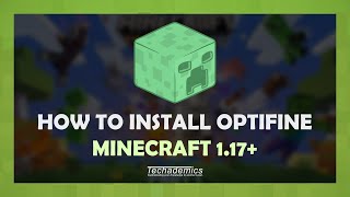 How To Download and Install Optifine 117  Full Guide [upl. by Ylloh]